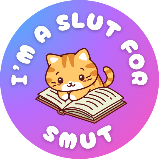 Slut for Smut | Bookish Holographic Sticker